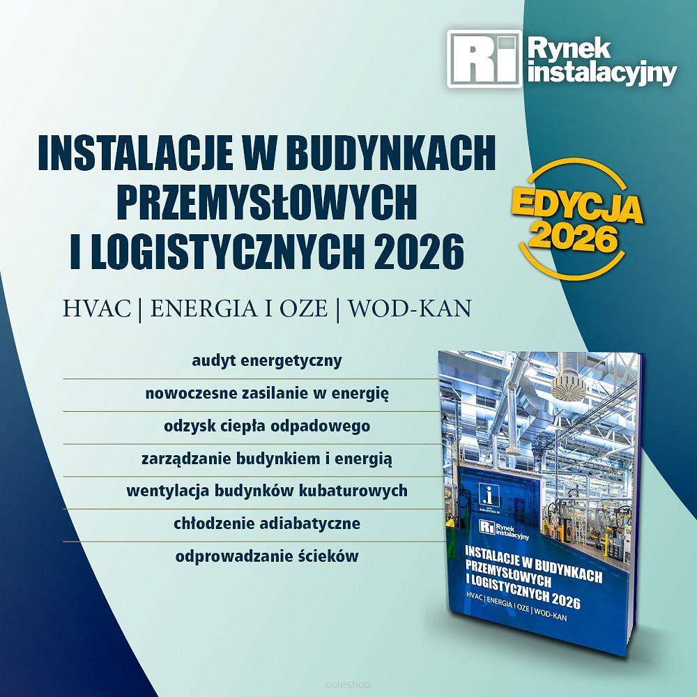 Instalacje w budynkach przemysłowych i logistycznych 2026 - Poradnik