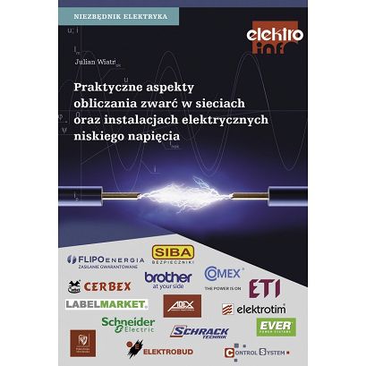 Obliczanie zwarć w sieciach - seria NIEZBĘDNIK ELEKTRYKA